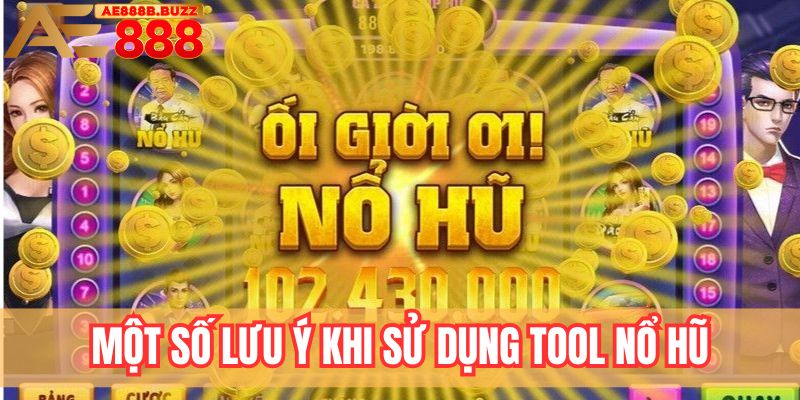 Một số lưu ý khi sử dụng tool quay hũ mà newbie cần biết