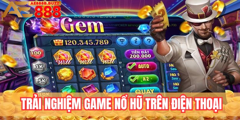Trải nghiệm tải game nổ hũ siêu hot